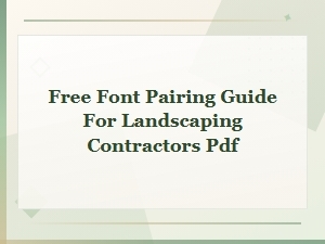 Free Font Pairing Guide for Landscaping Contractors Pdf