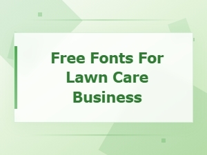 Free Lawn Care Business Fonts Download Professional Typefaces Today