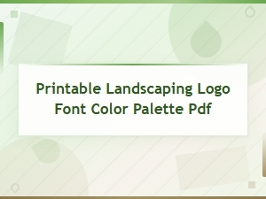 Landscaping Logo Font Color Palette Pdf | Printable Design Guide