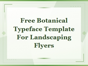 Free Botanical Typeface Template for Landscaping Flyers – Nature-Inspired Fonts